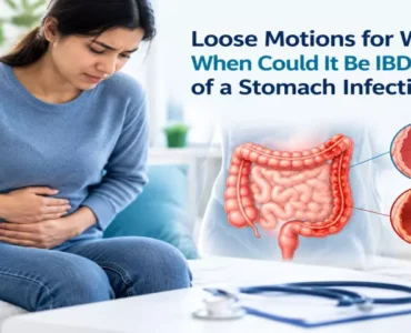 Loose Motions for Weeks Loose Motions for Weeks